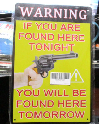 Metal sign retro WARNING IF YOU ARE FOUND HERE TONIGHT YOU WILL BE TOMORROW bar 