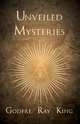 Unveiled Mysteries by King, Godfre Ray - Picture 1 of 2