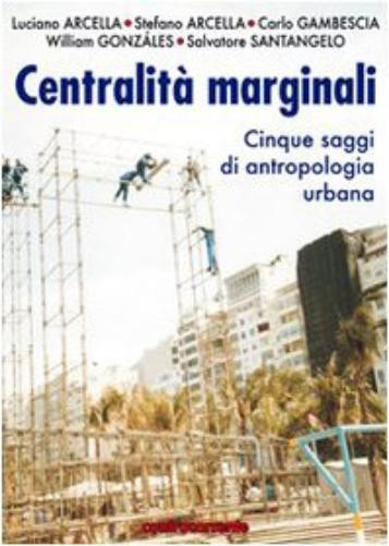 Лучано Арчелла в центре маржиналии. Чинкве-сангхи-ди-антропо (Тащенбух)