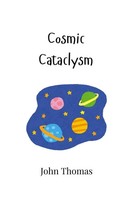 John Thomas | Cosmic Cataclysm | Taschenbuch | Englisch (2024)