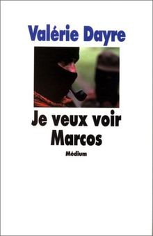 Je veux voir Marcos von Dayre, Valérie | Buch | Zustand sehr gut