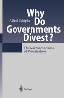 Why Do Governments Divest? Alfred Schipke
