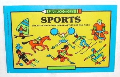Sports: Creative Drawing Fun for Artists of All Ages (Superdoodles) - GOOD