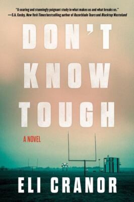 Don't Know Tough by Cranor, Eli