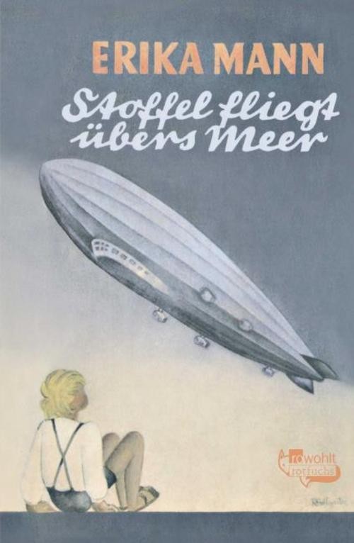 Stoffel fliegt übers Meer Erika Mann