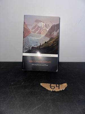 Selected Poems and Prose Percy Bysshe Shelley 2016 Penguin Classics