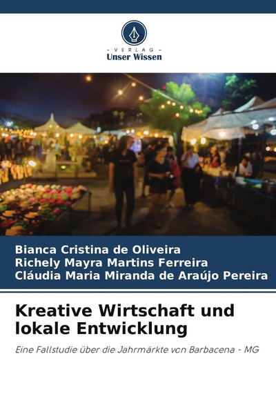 Bianca Cristina De Oliveira (U. A.) | Kreative Wirtschaft Und Lokale Entwicklung-image
