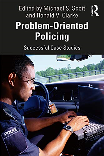 Problem-Oriented Policing: Successful Case Studies (Crime Science Series)