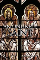 R. Furman Kenney | An Unlikely Saint | Taschenbuch | Englisch (2011)