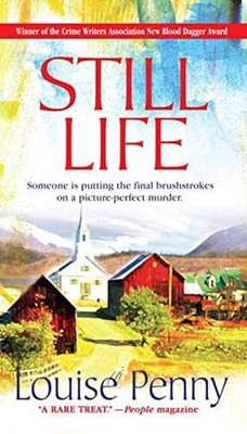 Still Life: A Chief Inspector Gamache - Paperback, by Penny Louise - Good x