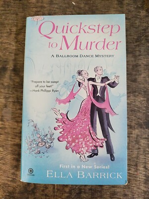 Quickstep to Murder : A Ballroom Dance Mystery by Ella Barrick (2011, Uk- a...