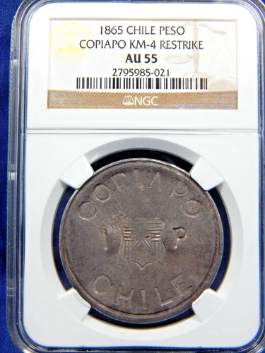 1865 CHILE SILVER 1 PESO COPIAPO RESTRIKE NGC AU 55 RARE HIGH GRADE