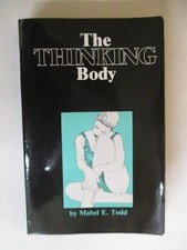 The Thinking Body, Todd, Mabel Elsworth
