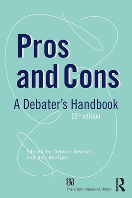 #ad Pros and Cons Pros and Cons: A Debaters Handbook paperback Newman Debbi... $20.74