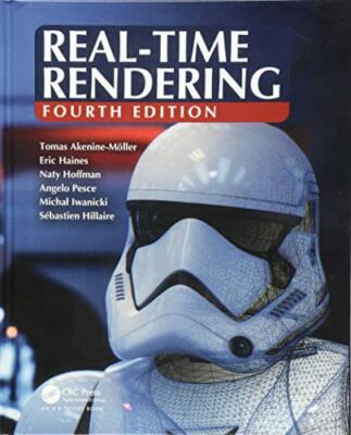 Real-Time Rendering, Fourth Edition by Akenine-MAller, Haines, Hoffman, New**