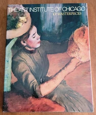 The Art Institute of Chicago 100 Masterpieces 1978 HC First Printing