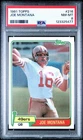 1981 Topps Joe Montana #216 RC PSA 8 NM San Francisco 49ers HOF