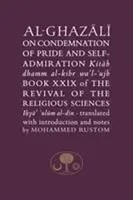 Abu Hamid Al-Ghazali | Al-Ghazali On The Condemnation Of Pride And...
