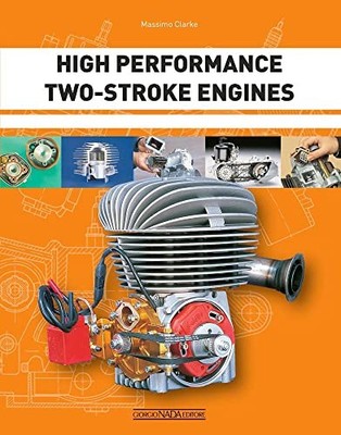 High Performance Two-Stroke Engines Massimo Clarke New Book 9788
