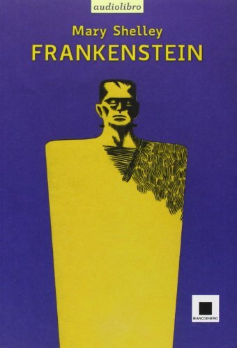 9788889921661 Frankenstein letto da Giulio Scarpati. Audiolibro. CD Audio - Mary