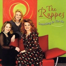 Something in the Air by The Ruppes (CD, 2006, Spring Hill Music)