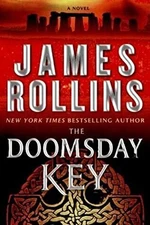 The Doomsday Key: A Sigma Force Novel - Paperback By Rollins, James - VERY GOOD