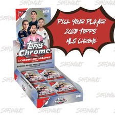 2025 Topps Chrome MLS Major League Soccer Pick Your Base 1-200 - Buy More & Save