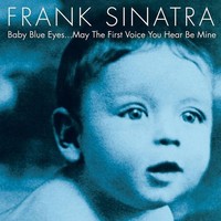 Audio Cd - Frank Sinatra - Baby Blue Eyes - Frank Sinatra Enterprises -D- Neu