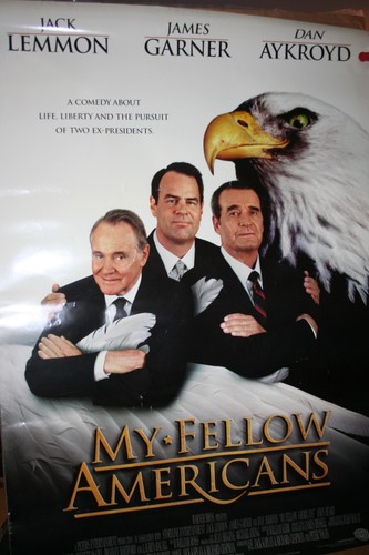 MY FELLOW AMERICANS 1996 Orig. 1-Sheet Poster Jack Lemmon Jim Garner Dan Aykroyd