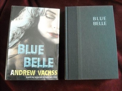 Andrew Vachss - BLUE BELLE - Signed/First