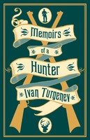 Memoirs Of A Hunter | Ivan Turgenev | Taschenbuch | Kartoniert / Broschiert