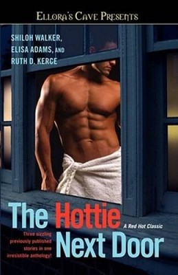 The Hottie Next Door (Ellora's Cave) - Paperback By Walker, Shiloh - GOOD