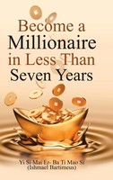 Ishmael Bartimeus | Become A Millionaire In Less Than Seven Years | Buch (2020)