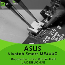 RIPARAZIONE Sostituzione Micro USB Connettore Ricarica ASUS Vivotab Smart ME400C