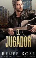 Renee Rose | El Jugador | Taschenbuch | Spanisch (2026) | Renee Rose Romance