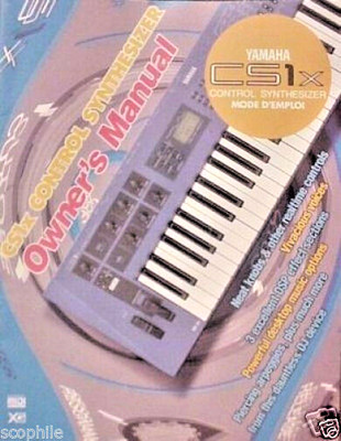 Yamaha CS1x Synthesizer Original French Operating Owner's Manual, Mode d'emploi.