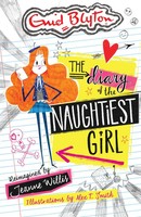 The Naughtiest Girl - The Diary Of The Naughtiest Girl | Jeanne Willis | Buch