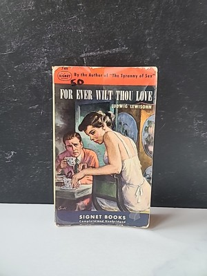 For Ever Wilt Thou Love By Ludwid Lewisohn Paperback