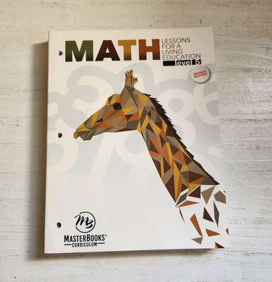 Math Lessons For a Living Education: Level 5 [Master Books] 