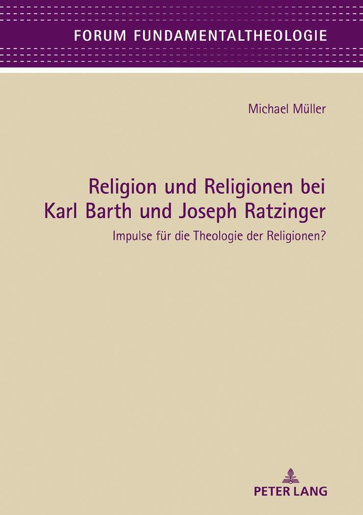 Thumbnail - Michael Müller | Religion Und Religionen Bei Karl Barth Und Joseph