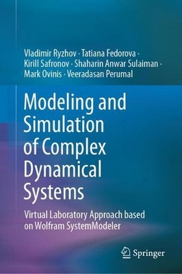 Modeling and Simulation of Complex Dynamical Systems: Virtual Laboratory Approac