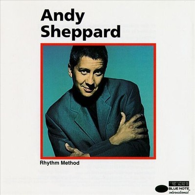 Rhythm Method- Andy Sheppard (Sax) (CD, 1993, Blue Note (Label) Near Mint