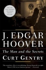 J. Edgar Hoover: The Man and the Secrets by Curt Gentry (English) Paperback Book