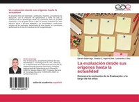 La EvaluacióN Desde Sus OríGenes Hasta La Actualidad Darwin Galarraga