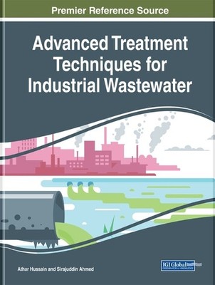 Athar Hussain Advanced Treatment Techniques for Industria (Hardback) (UK IMPORT)