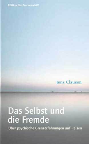 Thumbnail - Jens Clausen / Das Selbst Und Die Fremde