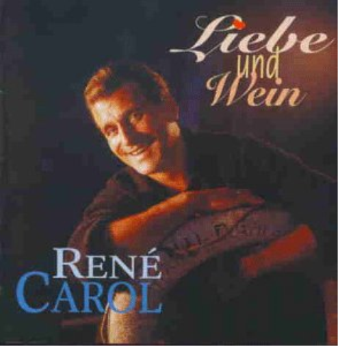 Rene Carol Liebe und Wein (CD)