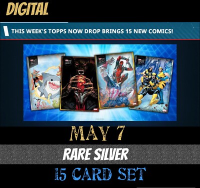 TOPPS MARVEL COLLECT TOPPS NOW DIGITAL MAY 7 2025 SILVER RARE 15 CARD SET