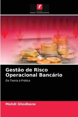 Gesto de Risco Operacional Bancrio by Mehdi Ghodbane (Portuguese) Paperback Book