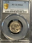 1918 Buffalo Nickel MS64 PCGS#3937 Nice strike with original look and lustre.